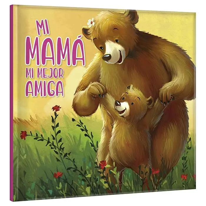 Cuento Infantil Mi Mamá mi Mejor Amiga