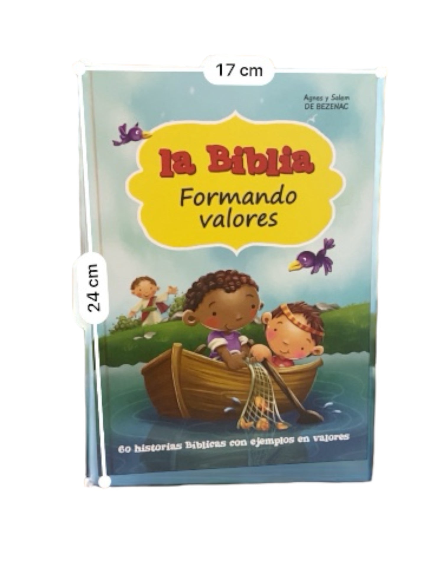 La Biblia Formando Valores Libro Infantil