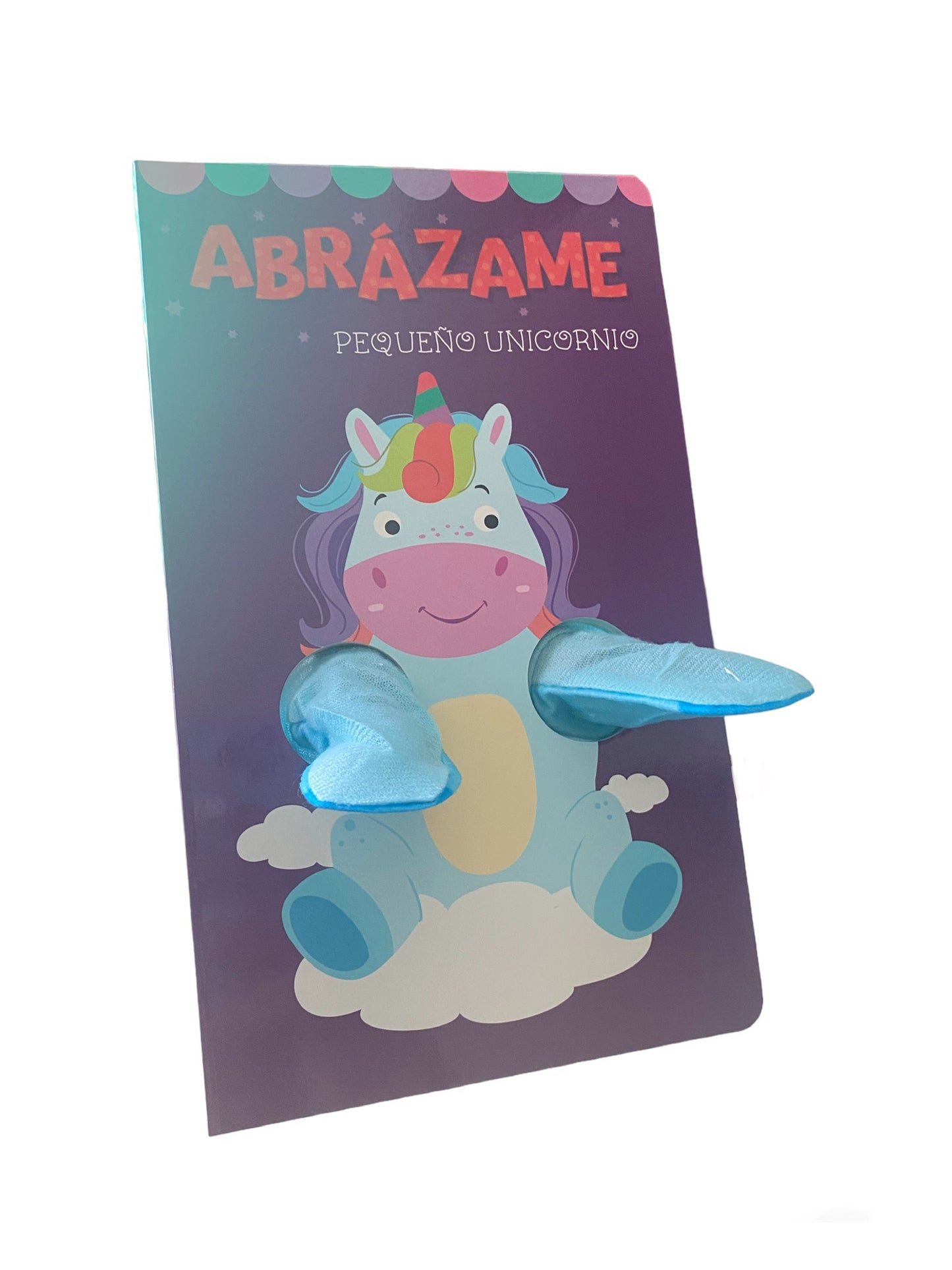 Libro Infantil Abrázame Pequeño Unicornio