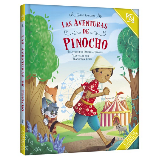 Cuentos Clásicos Infantiles, Las Aventuras de Pinocho